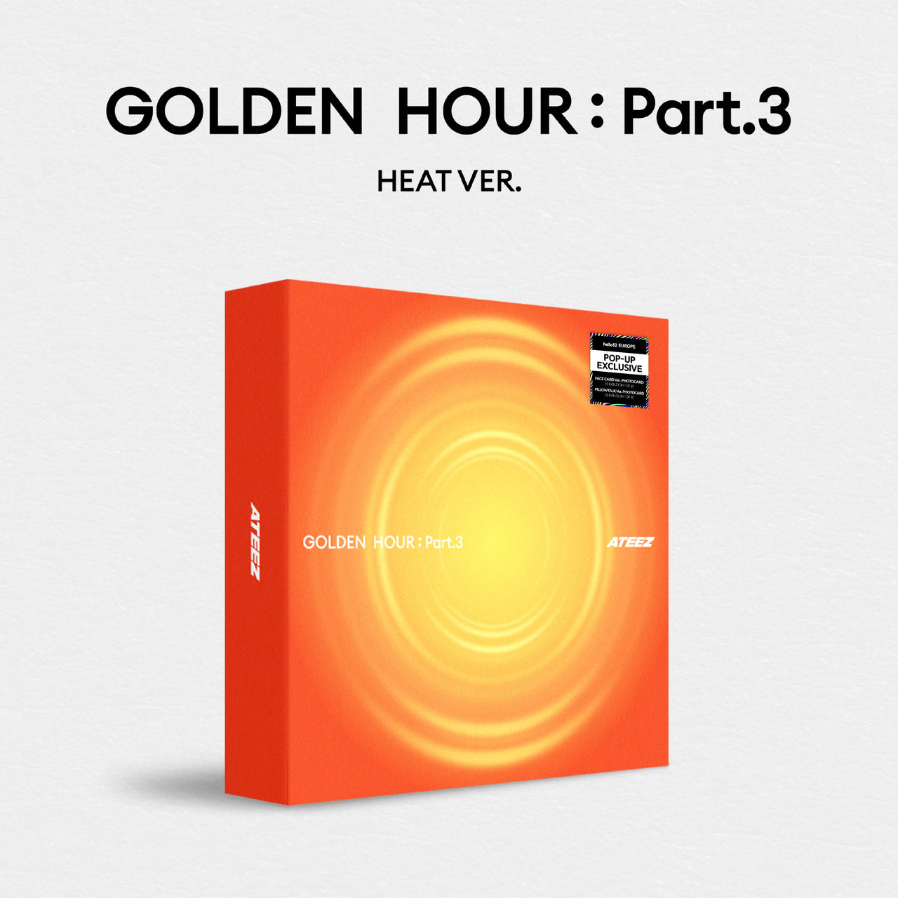 [PREORDER] ATEEZ - GOLDEN HOUR : PART.3 (12TH MINI ALBUM) [HELLO82 EUROPE POP-UP EXCLUSIVE]